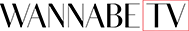 WANNABE MAGAZINE - Wannabe TV