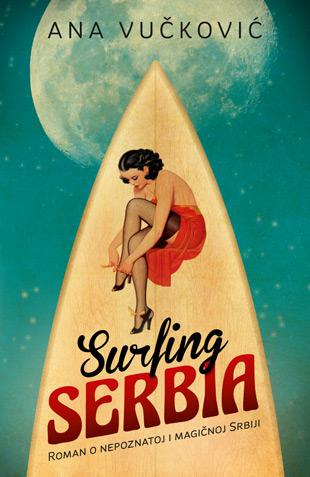 surfing serbia ana vuckovic v Knjiga u ruke: Surfing Serbia