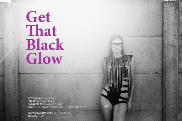 Get That Black Glow Potpisi Wannabe editorijal: Get that Black Glow