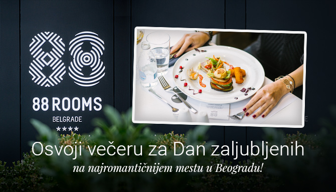 Wannabe 88Rooms Body W670 Nagradni giveaway: Osvoji večeru za Dan zaljubljenih na najromantičnijem mestu u Beogradu!