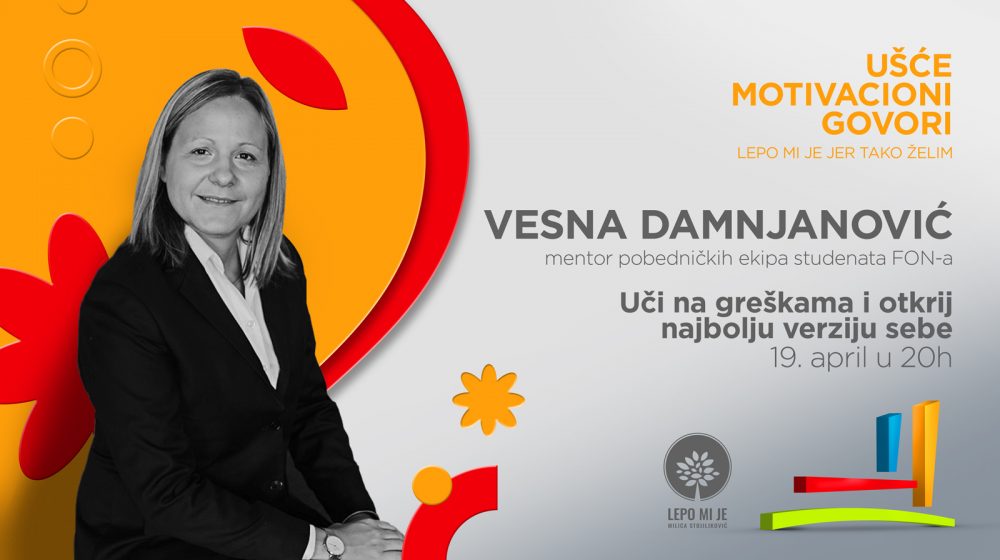 Usce Vesna motivacioni e1555156480912 Predavanje Vesne Damnjanović u UŠĆU: Uči na greškama i otkrij najbolju verziju sebe