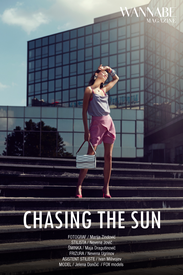 WANNABE EDITORIJAL: Chasing The Sun