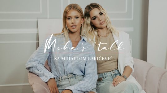Mihaela i Ceca pričaju o modelingu | Miha’s Talk