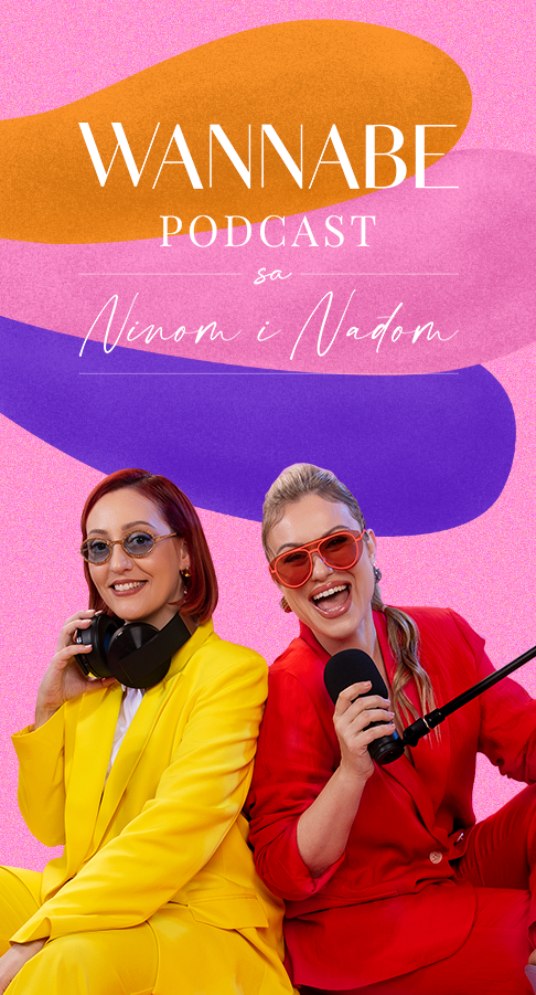 555 1 WANNABE podcast sa Ninom i Nađom