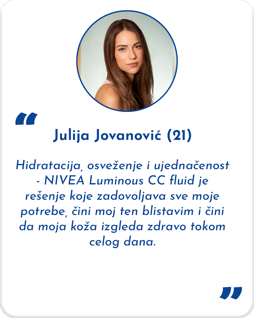 Julija 1 Testirale ste NIVEA Luminous630® CC fluid 3 u 1 i uverile se da je moguće imati sve u jednoj bočici!