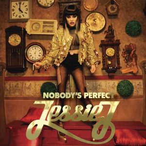 The Best of Pop: Jessie J “Nobody’s Perfect”