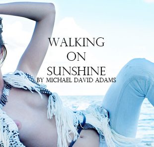 Wannabe editorijal: Walking on Sunshine