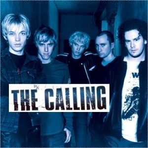 The Best of Rock: The Calling “Wherever You Will Go”