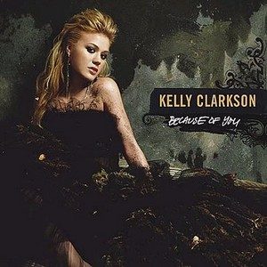 The Best of Pop: Kelly Clarkson “Because of You”