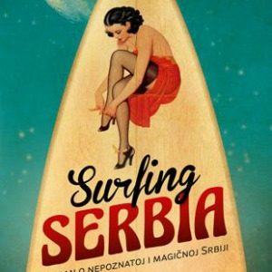 Knjiga u ruke: “Surfing Serbia”