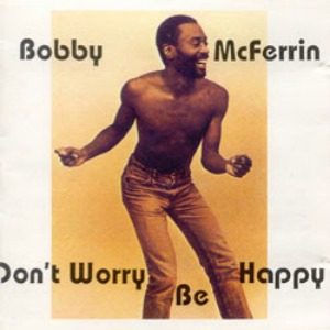 The Best of Reggae: Bobby McFerrin “Don’t Worry, Be Happy”