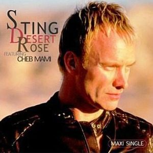 The Best of Rock/World: Sting “Desert Rose”