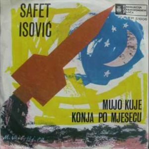 The Best of Funk: Safet Isović “Mujo kuje konja po Mjesecu”