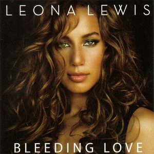 The Best of Pop: Leona Lewis “Bleeding Love”