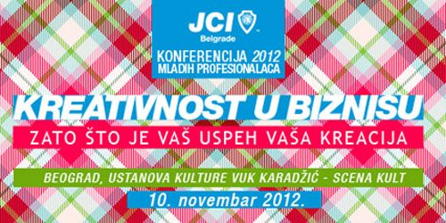 JCI konferencija 2012: Kreativnost u biznisu