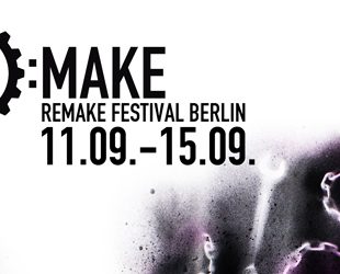 Remake festival se otvara u Berlinu!