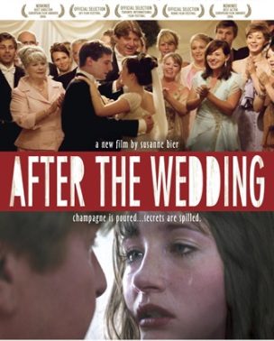 “Efter brylluppet – After the Wedding” (2006)