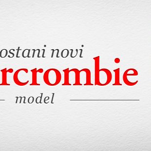 Postani novi Abercrombie model