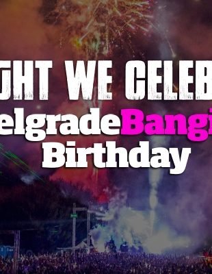 Večeras svi na Belgrade Banging Birthday!
