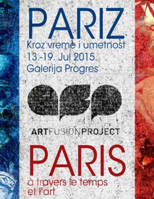 Art Fusion No.5: “Pariz kroz vreme i umetnost”