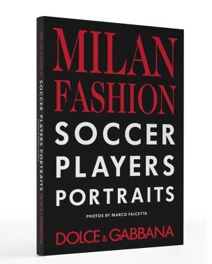 Milan Fashion Soccer Players Portrait by D&G