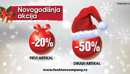 Novogodišnja akcija “Prvi artikal -20%, drugi artikal -50%” u Fashion Company-u