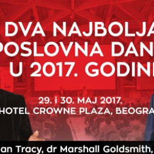 Dva najbolja poslovna dana u Beogradu uz Brajana Trejsija i Maršala Goldsmita