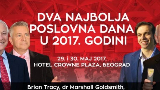 Dva najbolja poslovna dana u Beogradu uz Brajana Trejsija i Maršala Goldsmita