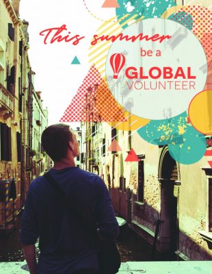 Provedi leto učestvujući u programu Global Volunteer!