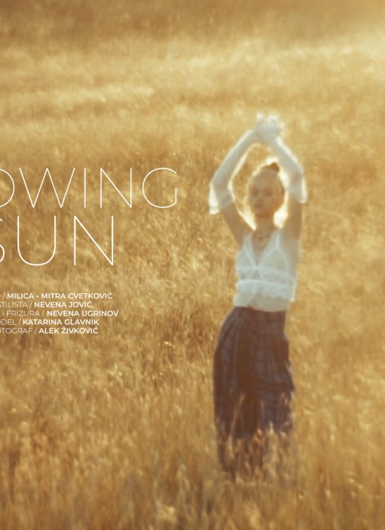 WANNABE EDITORIJAL: Glowing Sun