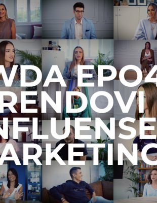 Trendovi u influenser marketingu (WDA 2020 film epizoda 04)
