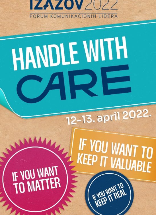 Handle with care – posetite IZAZOV 2022 forum komunikacionih lidera
