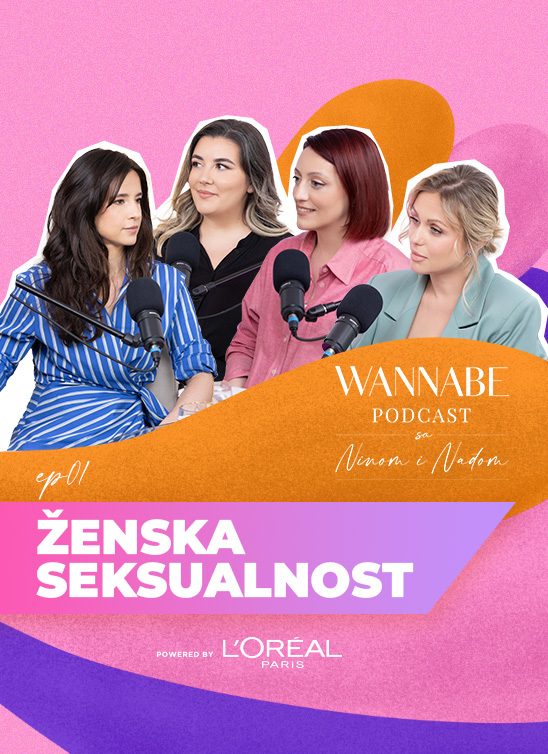 WANNABE Podcast sa Ninom i Nađom ep.01: Ženska seksualnost