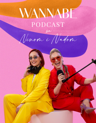 WANNABE podcast sa Ninom i Nađom