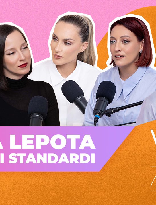 WANNABE Podcast sa Ninom i Nađom ep.03: Ženska lepota i nemogući standardi