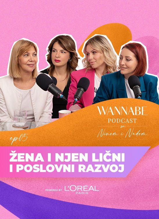 WANNABE Podcast sa Ninom i Nađom ep.05: Žena i njen lični i poslovni razvoj