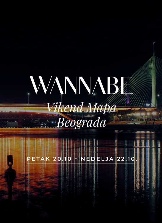 WANNABE Vikend mapa Beograda: Evo šta treba da posetite od 20. do 22. oktobra