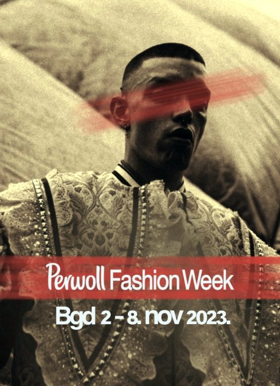 Perwoll Fashion Week – jesenje izdanje Beogradske nedelje mode od 2. do 8. novembra