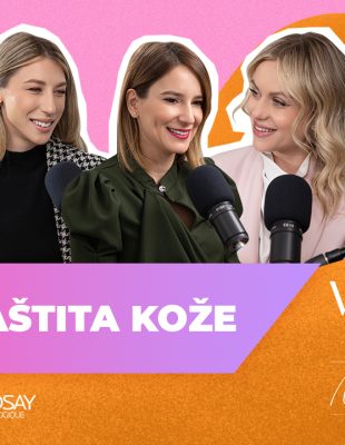 WANNABE Podcast sa Ninom i Nađom ep.09: Nega i zaštita kože