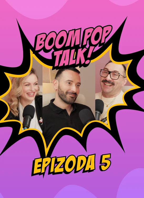 BOOM POP TALK podcast sa Ninom Milović i Markom Nikolićem: Epizoda 5