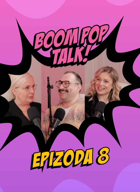 BOOM POP TALK podcast sa Ninom Milović i Markom Nikolićem: Epizoda 8