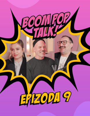 BOOM POP TALK podcast sa Ninom Milović i Markom Nikolićem: Epizoda 9