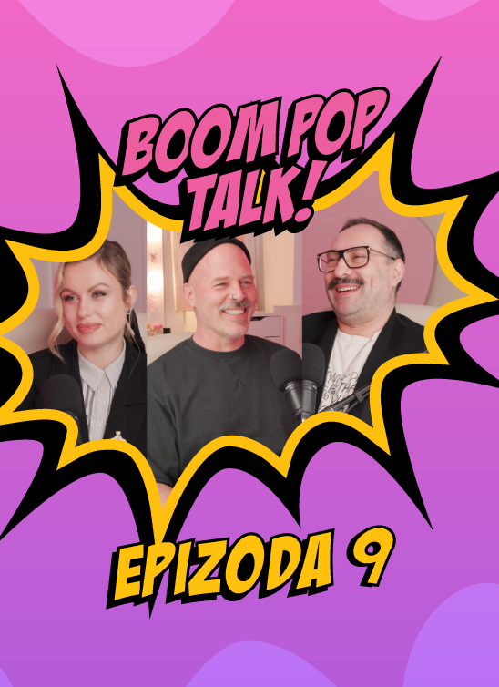 BOOM POP TALK podcast sa Ninom Milović i Markom Nikolićem: Epizoda 9