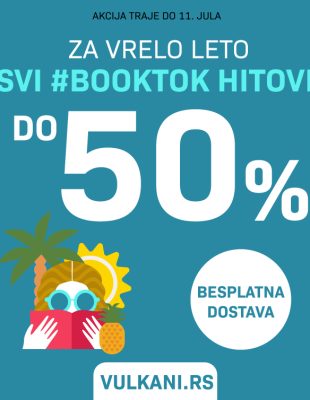 Popusti do 50%! BookTok hitovi Vulkan izdavaštva na vreloj letnjoj akciji